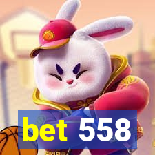 bet 558